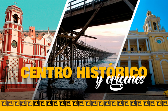 Centro Histórico y Orígenes